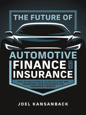 cover image of The Future of Automotive Finance and Insurance